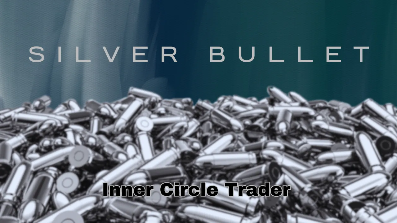 ICT Silver Bullet